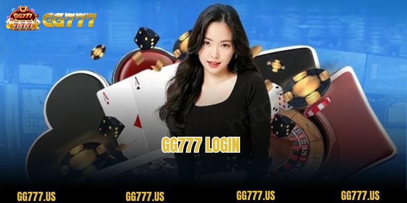 GG777 Login – Extremely Easy 3-Step Instructions