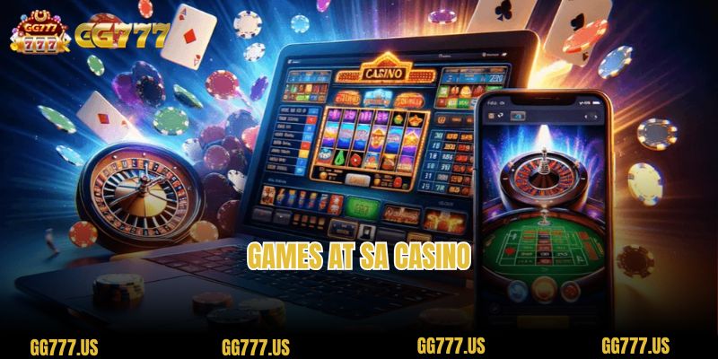 Games at SA Casino