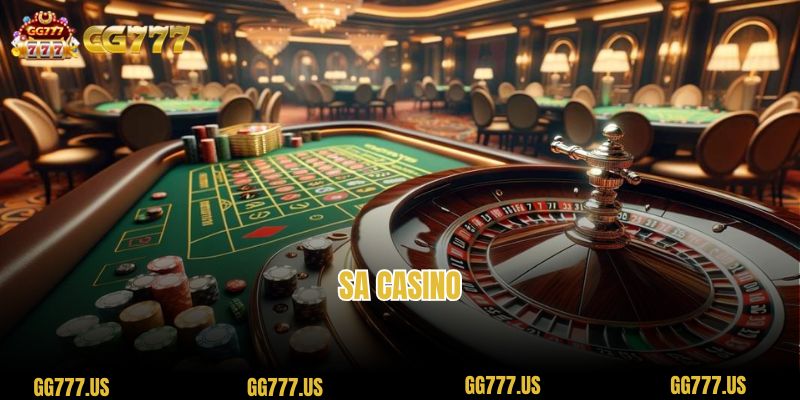 SA Casino – Top Quality Gaming Hall At GG777