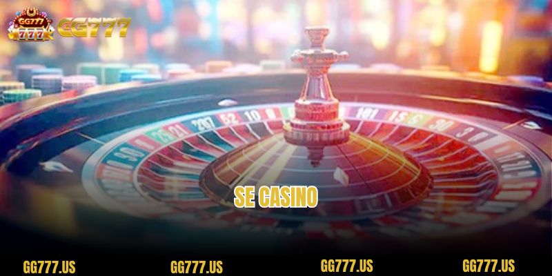 SE Casino GG777 – A Place to Satisfy Passion for Casino Game Fans