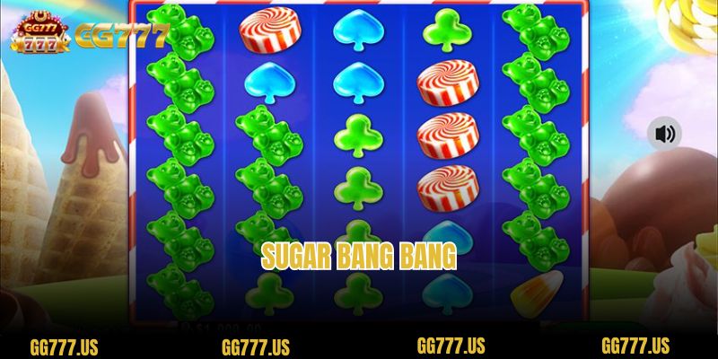 Sugar Bang Bang - Play Games Without Worrying About Capital